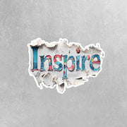 Inspire Sticker | Motivational Sticker | Inspire Decal