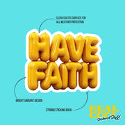 Balloon Have Faith Sticker - Balloon Sticker - Fun Have Faith Decal