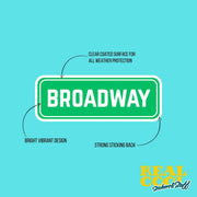 Broadway Street Sign Sticker | Broadway Sign Decal | New York Sticker