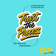 Trust The Process Sticker | Motivational Sticker | Process Sticker