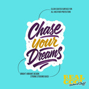 Chase Your Dreams Sticker | Motivational Sticker | Dreams Sticker