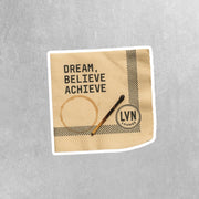 Dream Believe Achieve Sticker | Motivational Sticker | Inspirational Decal