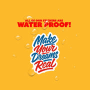 Make Your Dreams Real Sticker | Motivational Sticker | Dreams Sticker
