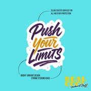 Push Your Limits Sticker | Motivational Sticker | Inspirational Sticker
