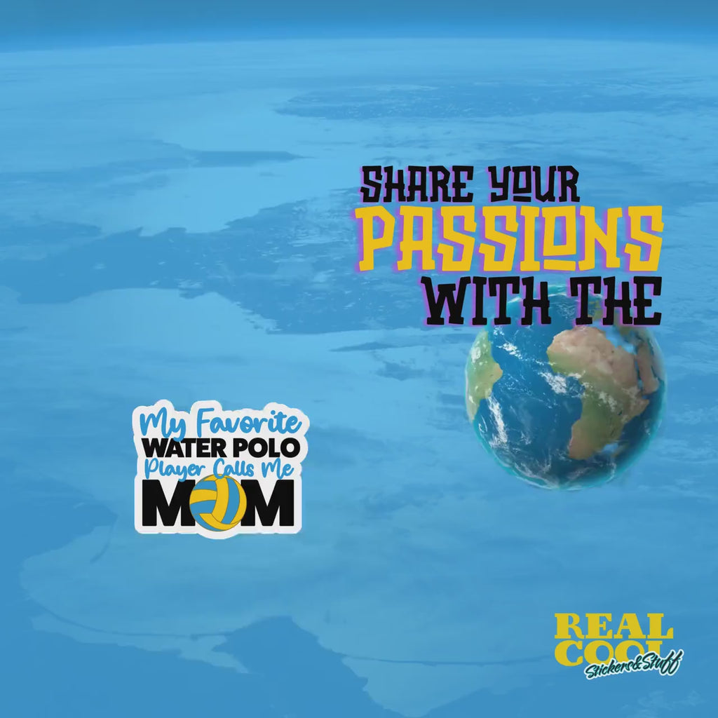 My Favorite Water Polo Player Calls Me Mom Sticker - Water Polo Mom Sticker